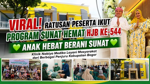 Program Sunat Hemat HJB Ke-544, Klinik Nabiya Medika Wujudkan Kepedulian Sosial bagi Masyarakat Bogor